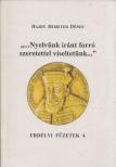 Hajdú Demeter Dénes - "...Nyelvünk iránt forró szeretettel viseltetünk..." [antikvár]