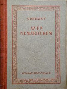 Borisz Gorbatov - Az én nemzedékem [antikvár]