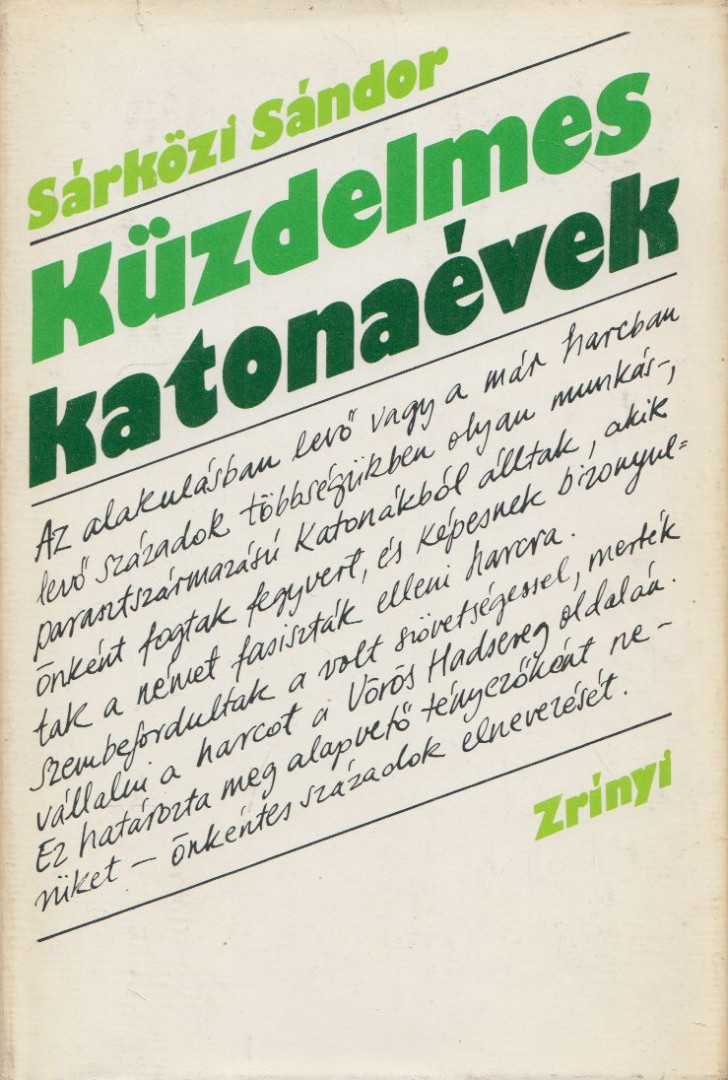 Sárközi Sándor - Küzdelmes katonaévek [antikvár]