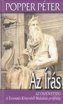 POPPER PÉTER - Az Írás - Az Ószövetség [antikvár]