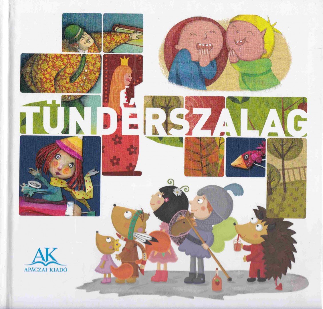 Csájiné Knézics Anikó, Gombos Péter - Tündérszalag [antikvár]