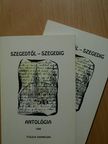 Annus József - Szegedtől - Szegedig I-II. [antikvár]