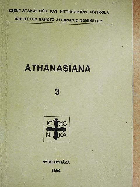 Cselényi István Gábor - Athanasiana 3. [antikvár]