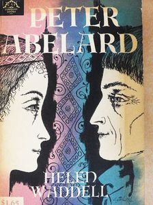 Helen Waddell - Peter Abelard [antikvár]