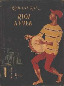 RICHARD KATZ - Riói képek [antikvár]