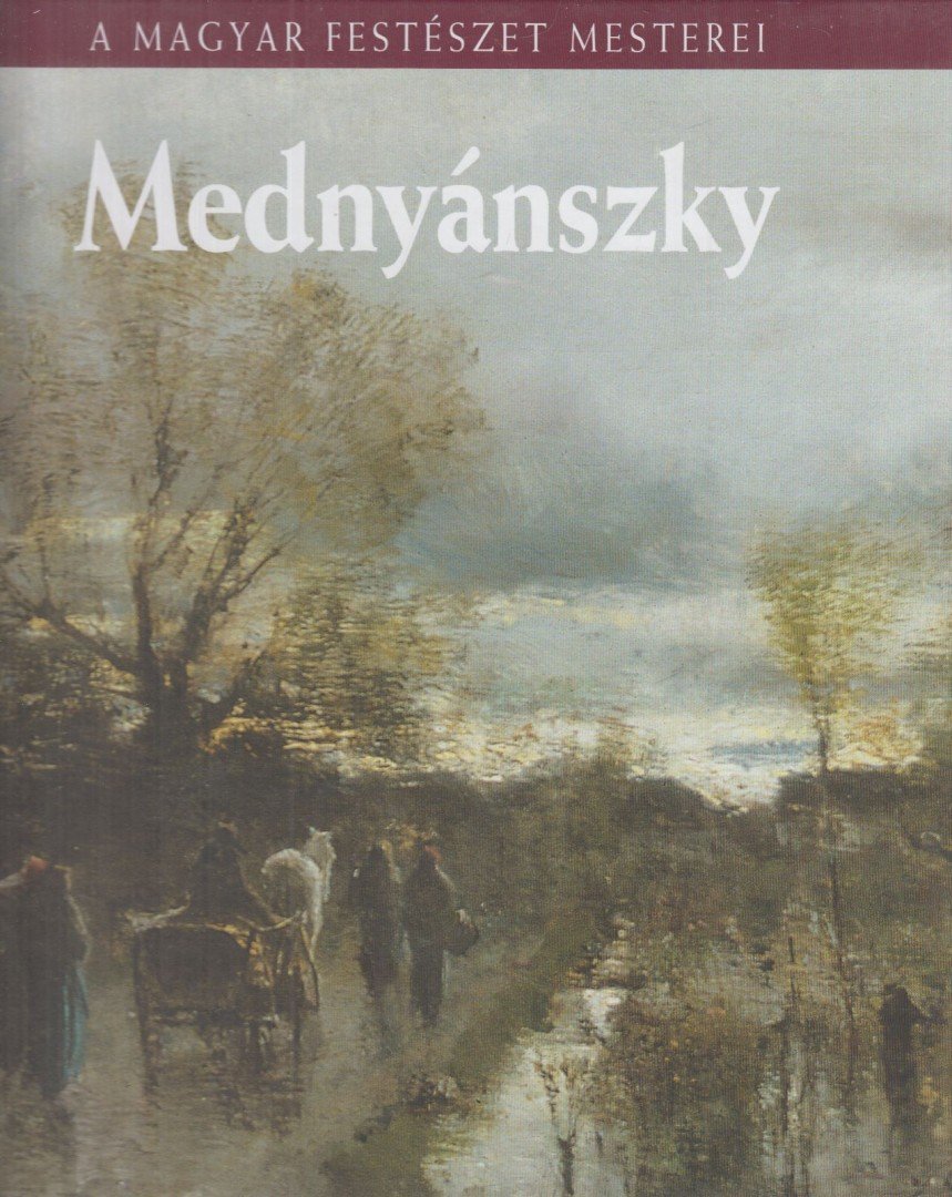 Bakó Zsuzsanna - Mednyánszky László [antikvár]