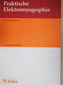 Hans-Peter Ludin - Praktische Elektromyographie [antikvár]