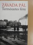 Závada Pál - Természetes fény [antikvár]