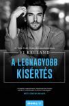 Vi Keeland - A legnagyobb kísértés [eKönyv: epub, mobi]
