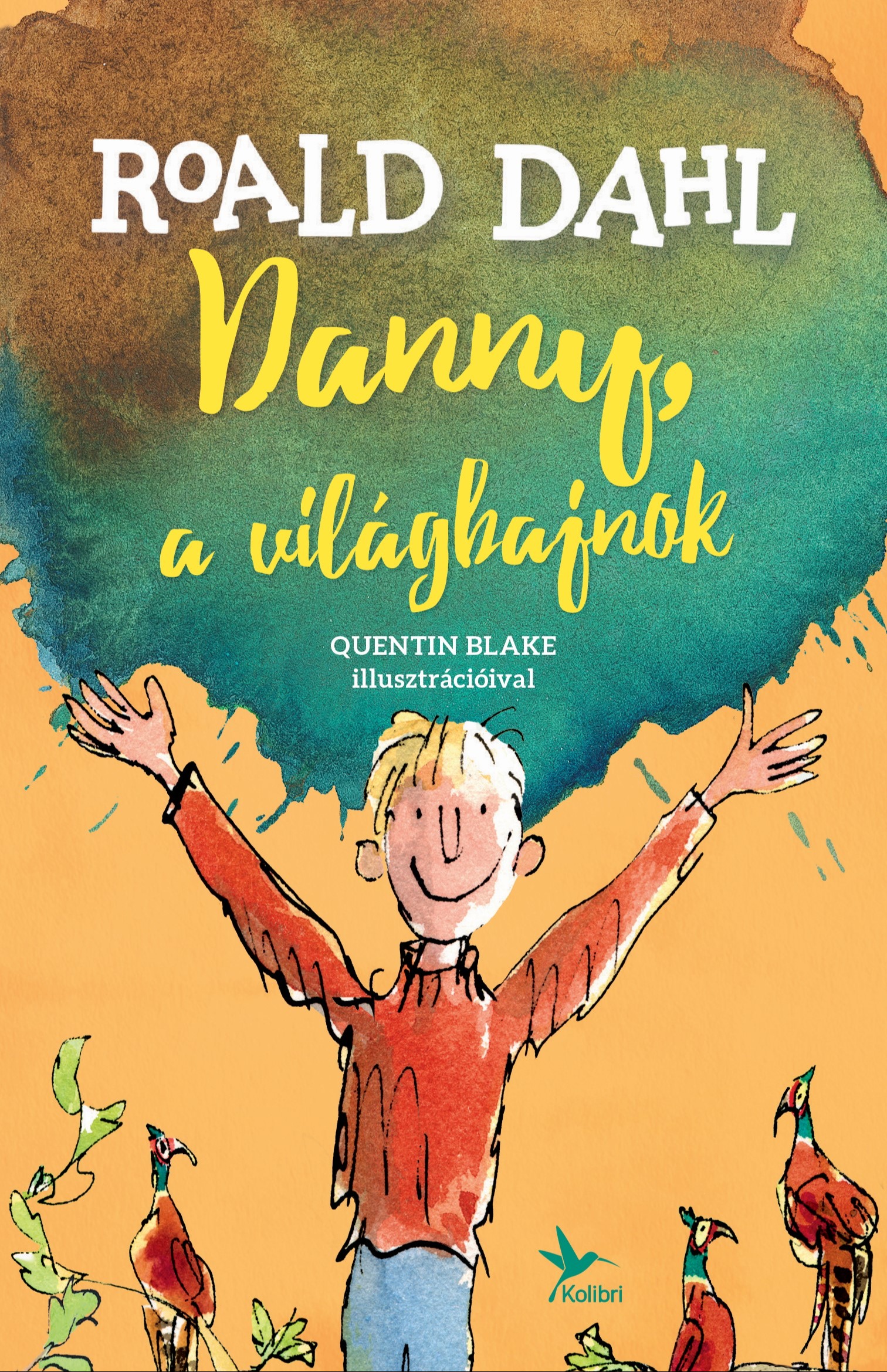Roald Dahl - Danny, a világbajnok [eKönyv: epub, mobi]