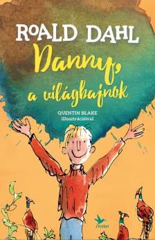 Roald Dahl - Danny, a világbajnok [eKönyv: epub, mobi]
