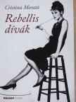 Cristina Morató - Rebellis dívák [antikvár]