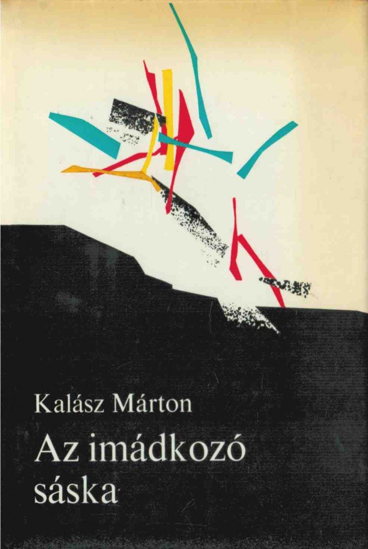 KALÁSZ MÁRTON - Az imádkozó sáska [antikvár]
