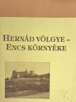 Arnót Ádám - Hernád völgye - Encs környéke [antikvár]