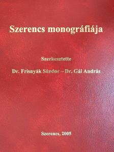 Dr. B. Hellebrandt Magdolna - Szerencs monográfiája (többszörösen dedikált példány) [antikvár]