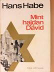 Hans Habe - Mint hajdan Dávid [antikvár]