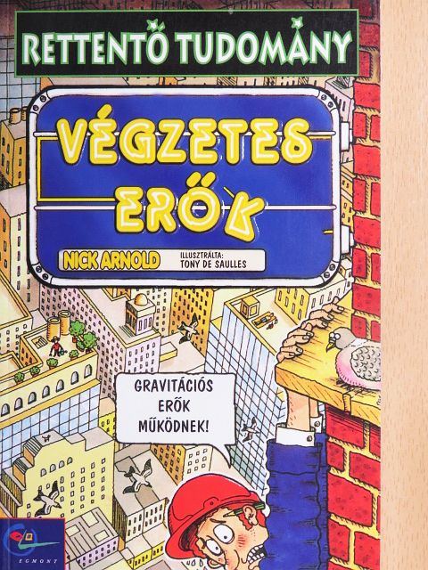 Nick Arnold - Végzetes erők [antikvár]