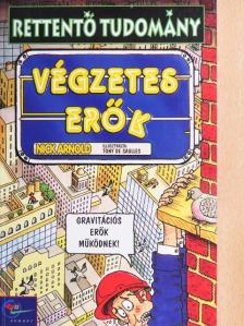 Nick Arnold - Végzetes erők [antikvár]