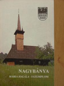 Nagybánya - Mária halála-fatemplom [antikvár]