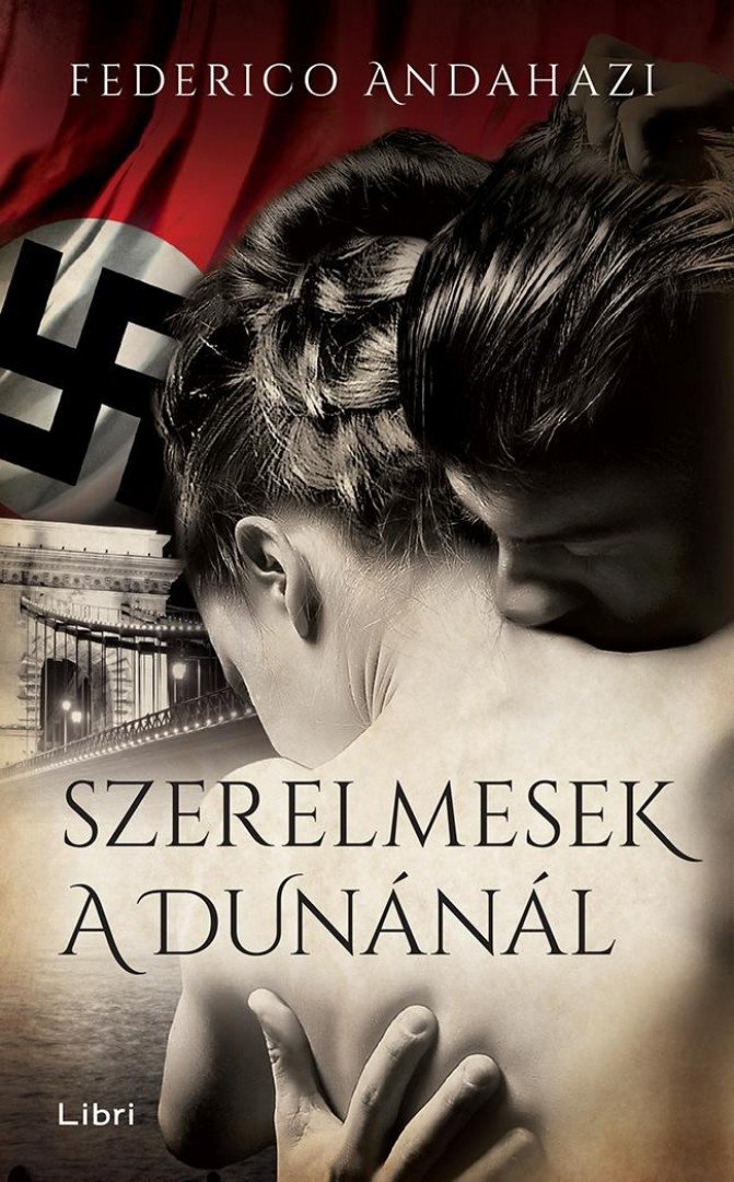 Federico Andahazi - Szerelmesek a Dunánál [antikvár]
