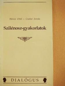Csuhai István - Szilénosz-gyakorlatok [antikvár]