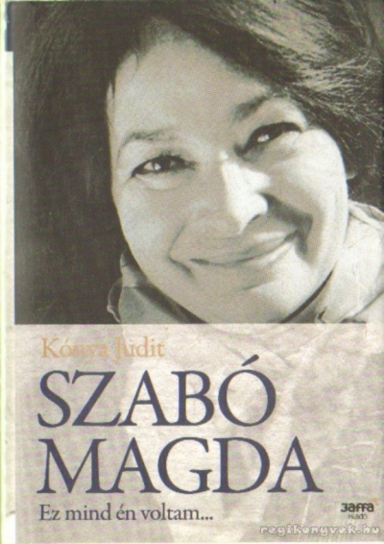 Kónya Judit - Szabó Magda [antikvár]