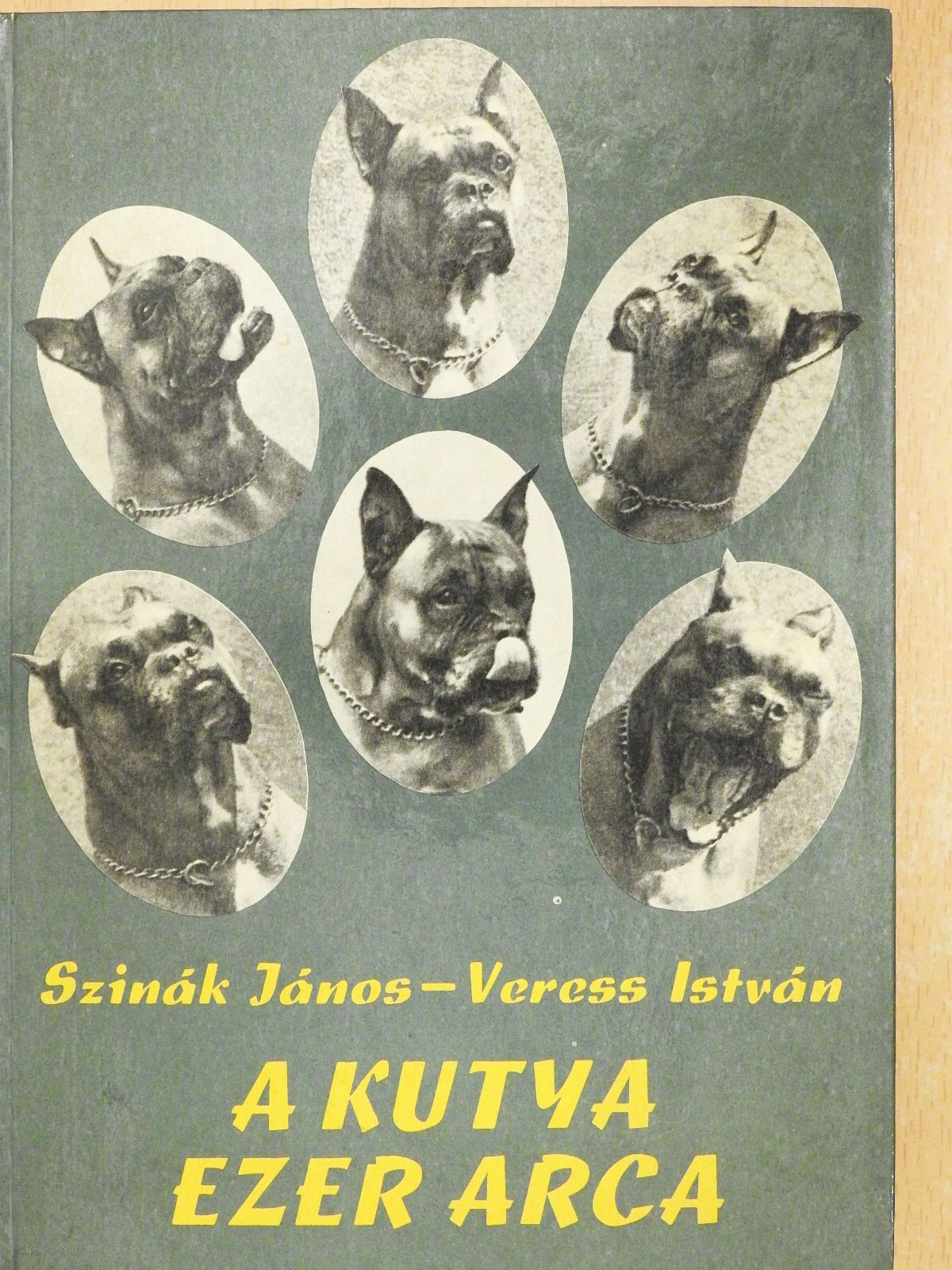 Dr. Szinák János - A kutya ezer arca (kétszeresen dedikált példány) [antikvár]