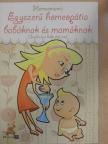 Homeomami - Egyszerű homeopátia babáknak és mamáknak [antikvár]