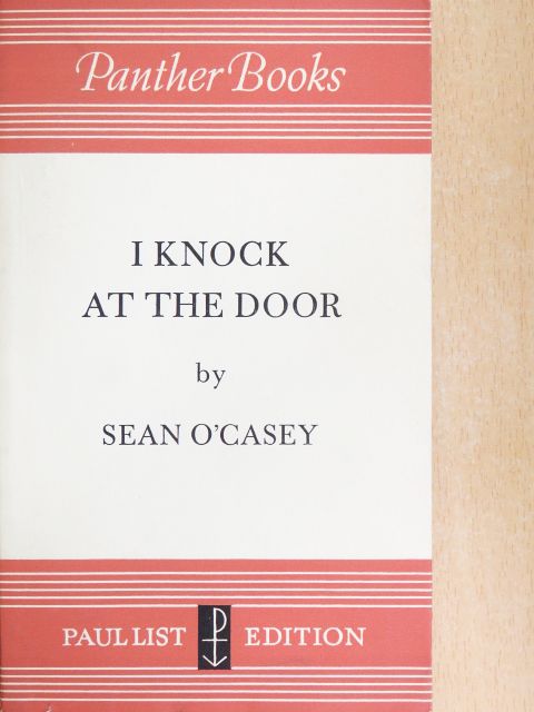Sean O'Casey - I Knock at the Door [antikvár]