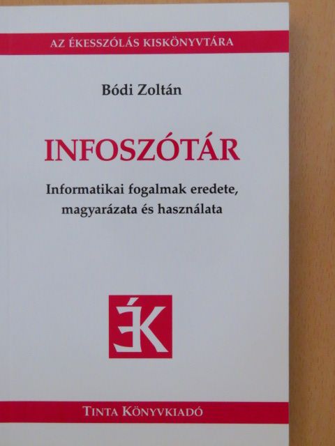 Bódi Zoltán - Infoszótár [antikvár]