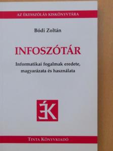 Bódi Zoltán - Infoszótár [antikvár]