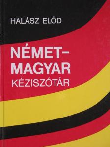 Halász Előd - Német-magyar kéziszótár [antikvár]
