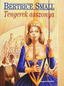 Bertrice Small - Tengerek asszonya [antikvár]