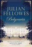 Julian Fellowes - Belgravia [antikvár]