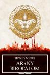 Honfy Ágnes - Arany Birodalom