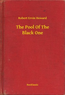 Howard Robert Ervin - The Pool Of The Black One [eKönyv: epub, mobi]