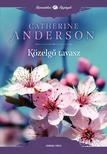 Catherine Anderson - Közelgő tavasz [outlet]