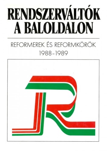 Ágh Attila, Géczi József, Sipos József (szerk.) - Rendszerváltók a baloldalon [eKönyv: epub, mobi]