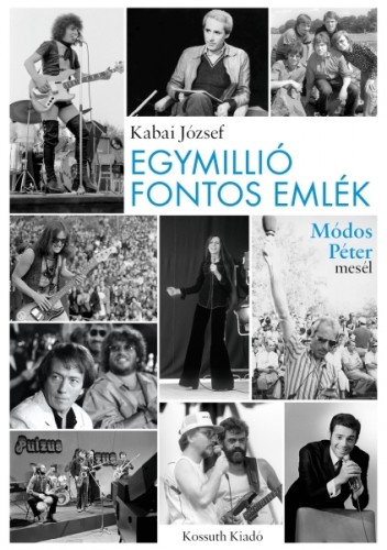 Kabai József - Egymillió fontos emlék [eKönyv: epub, mobi]