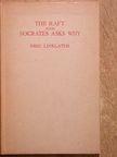 Eric Linklater - The Raft and Socrates Asks Why [antikvár]