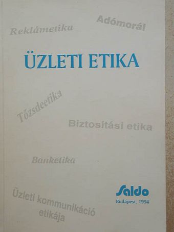 Dr. Csurgó Ottóné - Üzleti etika [antikvár]