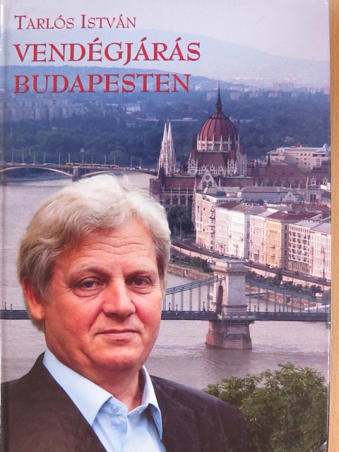 Tarlós István - Vendégjárás Budapesten [antikvár]
