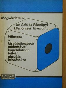 Megkérdeztük az Adó és Pénügyi Ellenőrzési Hivatalt [antikvár]
