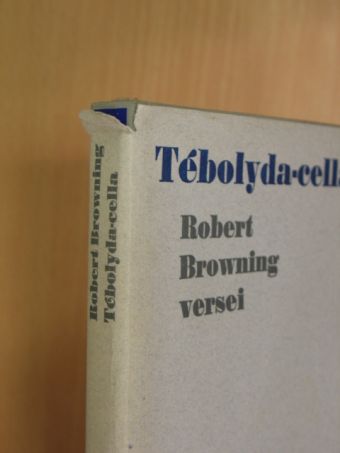 Robert Browning - Tébolyda-cella [antikvár]