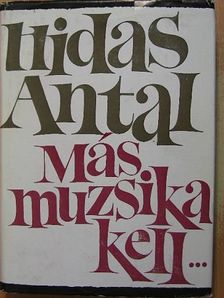Hidas Antal - Más muzsika kell... [antikvár]