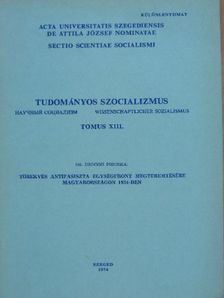 Dr. Nagy László - Tudományos szocializmus Tomus XIII. [antikvár]