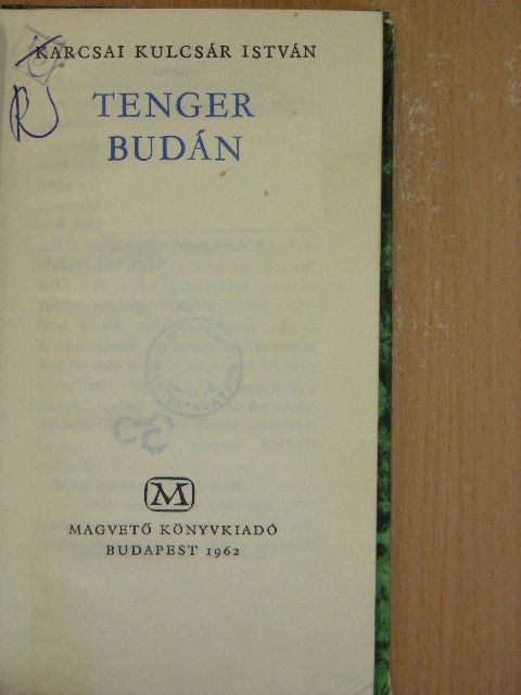 Karcsai Kulcsár István - Tenger Budán [antikvár]
