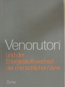 Venoruton und der Energiestoffwechsel der menschlichen Vene [antikvár]
