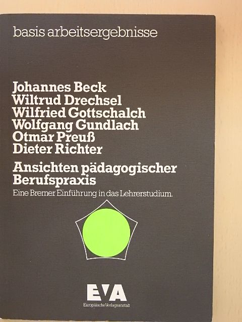 Dieter Richter - Ansichten Pädagogischer Berufspraxis [antikvár]
