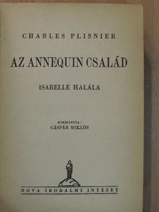 Charles Plisnier - Az Annequin család I. [antikvár]
